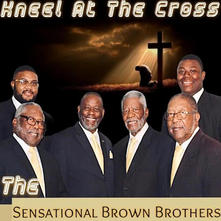 The Sensational Brown Brothers - Kneel At The Cross