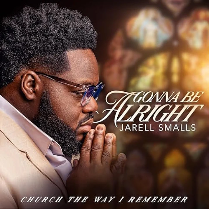 Jarell Smalls - Church The Way I Remember